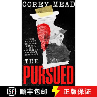 【3-4周达】精装 The Pursued: A True Story of Stalking, Memory, and Madness in America's Heartland [9781662527814]