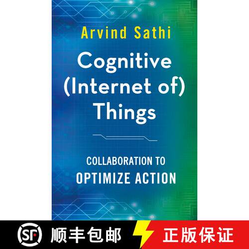 【3-4周达】精装 Cognitive (Internet of) Things: Collaboration to Optimize Action [9781137594655]