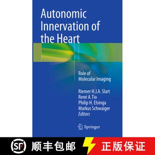 【3-4周达】Autonomic Innervation of the Heart: Role of Molecular Imaging [9783662510735]