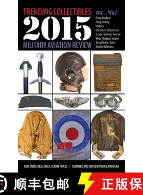 【3-4周达】Trending Collectibles: 2015 Military Aviation Review-WW1 WW2 [9781943492008]
