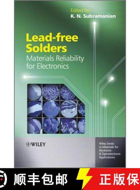 【3-4周达】Lead-Free Solders - Materials Reliability For Electronics [Wiley材料科学] [9780470971826]