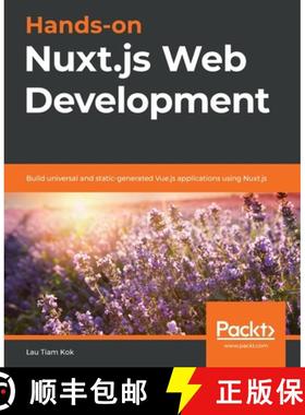 预订 Hands-on Nuxt.js Web Development: Build universal and static-generated Vue.js applications using... [9781789952698]