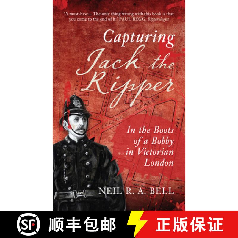 【2-3周达】Capturing Jack the Ripper: In the Boots of a Bobby in Victorian London [9781445655208]