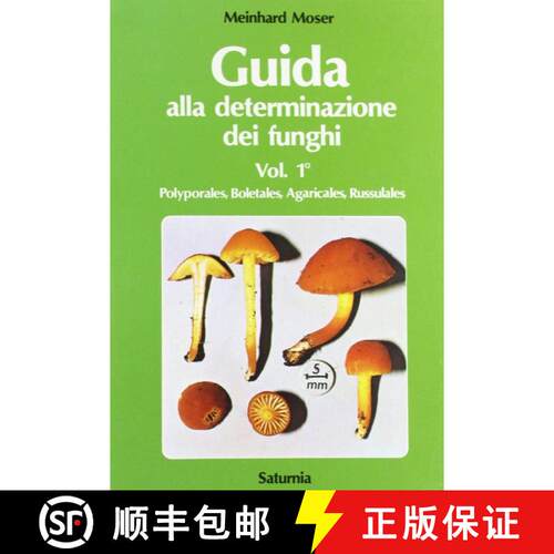 预订 Guida alla Determinazione dei Funghi, Volume 1 [Guide to the Identification of Fungi, Volume 1] [9788885013117]