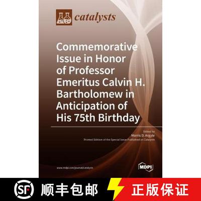 【3-4周达】Commemorative Issue in Honor of Professor Emeritus Calvin H. Bartholomew in Anticipation o... [9783038975311]