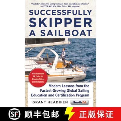 【3-4周达】Successfully Skipper a Sailboat: Modern Lessons From the Fastest-Growing Global Sailing Ed... [9781944824051]