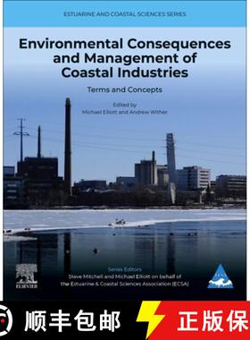 【3-4周达】Environmental Consequences and Management of Coastal Industries: Terms and Concepts Volume 3 [9780443137525]