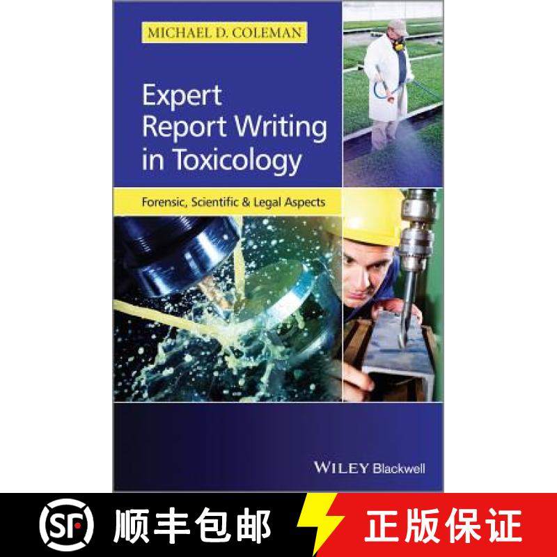 【3-4周达】Expert Report Writing In Toxicology - Forensic, Scientific And Legal Aspects [Wiley化学化工] [9781118432372]