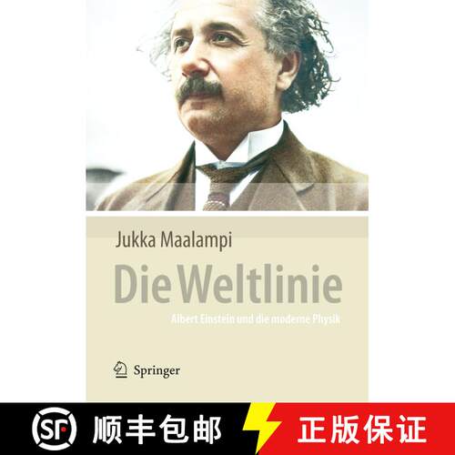 【3-4周达】精装 Die Weltlinie - Albert Einstein und die moderne Physik [9783540724094]