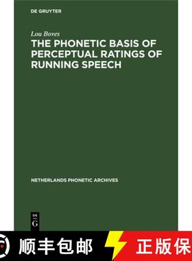 【3-4周达】The Phonetic Basis of Perceptual Ratings of Running Speech [9783112420034]