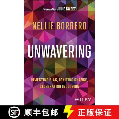 【3-4周达】精装 Unwavering – Rejecting Bias, Igniting Change, Celebrating Inclusion [9781394239870]