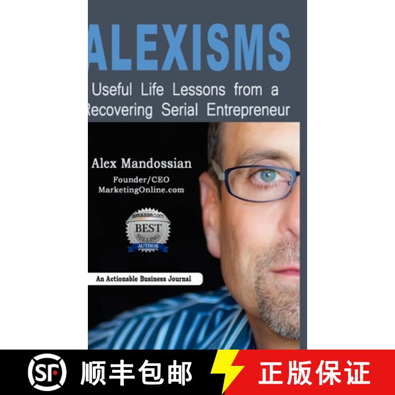【2-3周达】Alexisms: Useful Life Lessons from a Recovering Serial Entrepreneur [9780359118120]