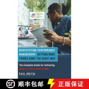 【3-4周达】Demystifying Performance Management: Getting More Things Done the Right Way - The Complete... [9781963678178]