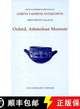 【3-4周达】Corpus Vasorum Antiquorum, Great Britain Fascicule 24, Oxford Ashmolean Museum, Fascicule 4 [9780197264447]