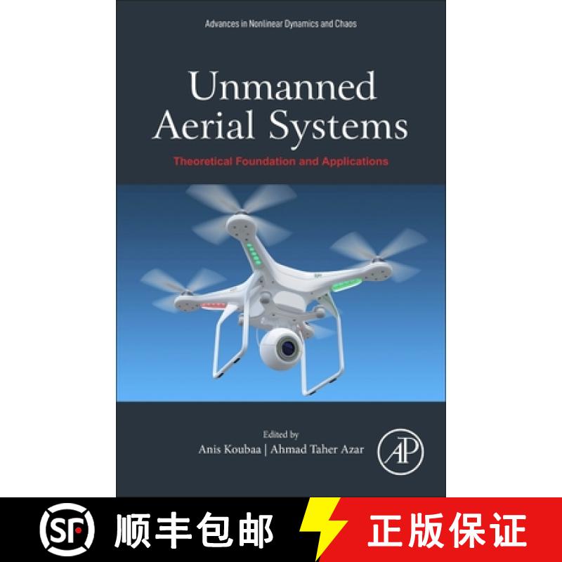 【3-4周达】Unmanned Aerial Systems: Theoretical Foundation and Applications [9780128202760]
