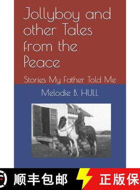 【3-4周达】Jollyboy and other Tales from the Peace: Stories My Father Told Me [9781777291419]