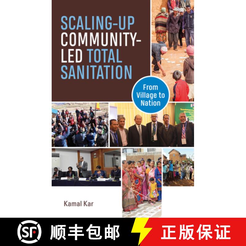 【2-3周达】Scaling-up Community-Led Total Sanitation : From village to nation [9781853399763]