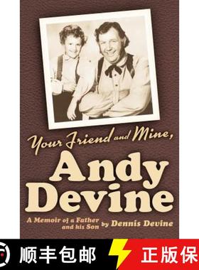 预订 Your Friend and Mine, Andy Devine [9781593932299]