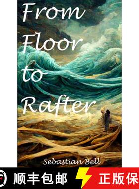 【3-4周达】From Floor to Rafter [9789357616775]