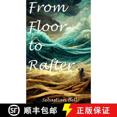 【3-4周达】From Floor to Rafter [9789357616775]