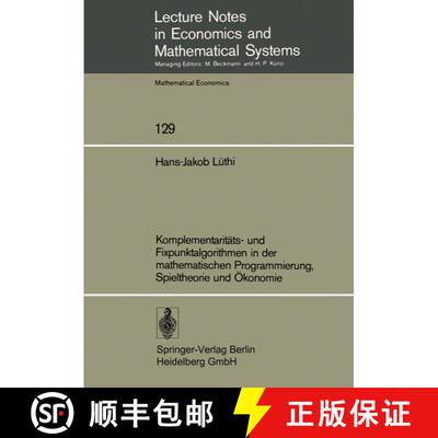 【3-4周达】Komplementariteats - Und Fixpunktalgorithmen in Der Mathematischen Programmierung Spielthe... [9783540077909]