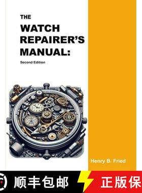 预订 The Watch Repairer's Manual: Second Edition [9786979132157]