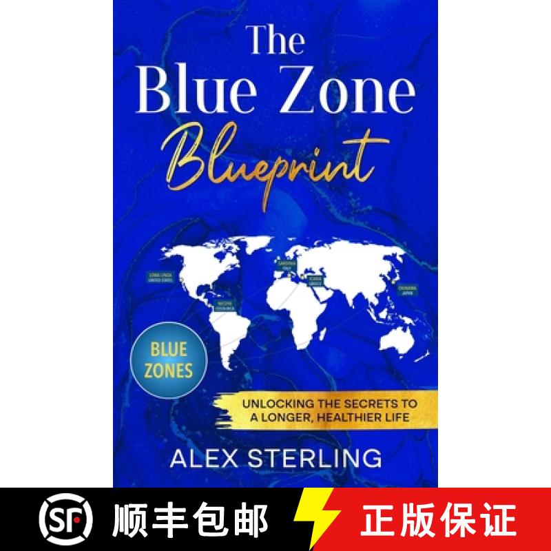 【3-4周达】The Blue Zone Blueprint: Unlocking the Secrets to a Longer, Healthier Life [9781456653965]