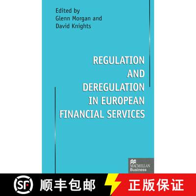 【3-4周达】Regulation and Deregulation in European Financial Services [9781349140022]
