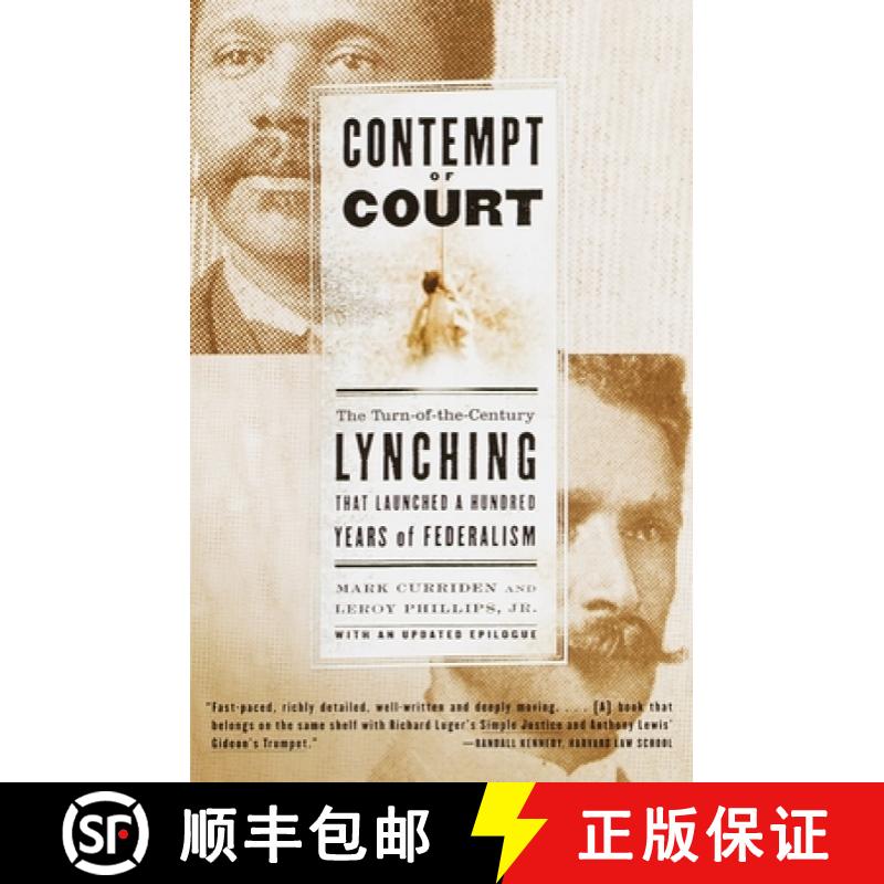 【3-4周达】Contempt of Court: The Turn-Of-The-Century Lynching That Launched a Hundred Years of Feder... [9780385720823]