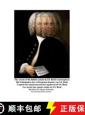 预订 The secrets of the hidden canons in J.S. Bach's masterpieces -  I segreti dei canoni nascosti ne... [9791221485400]
