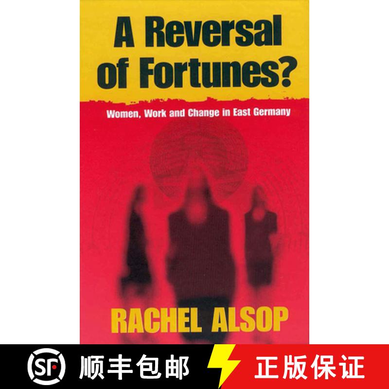 【3-4周达】A Reversal of Fortunes?: Women, Work, and Change in East Germany [9781571819659]