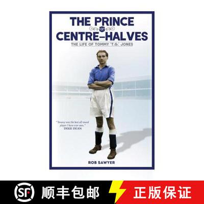 【3-4周达】精装 The Prince of Centre Halves : The Life of Tommy TG Jones [9781909245549]