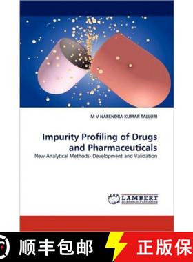 预订 Impurity Profiling of Drugs and Pharmaceuticals [9783843388023]