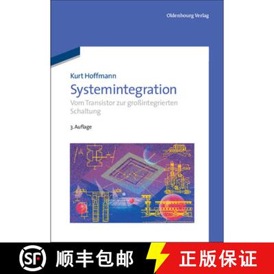 【3-4周达】精装 Systemintegration – Vom Transistor zur groβintegrierten Schaltung [9783486706819]