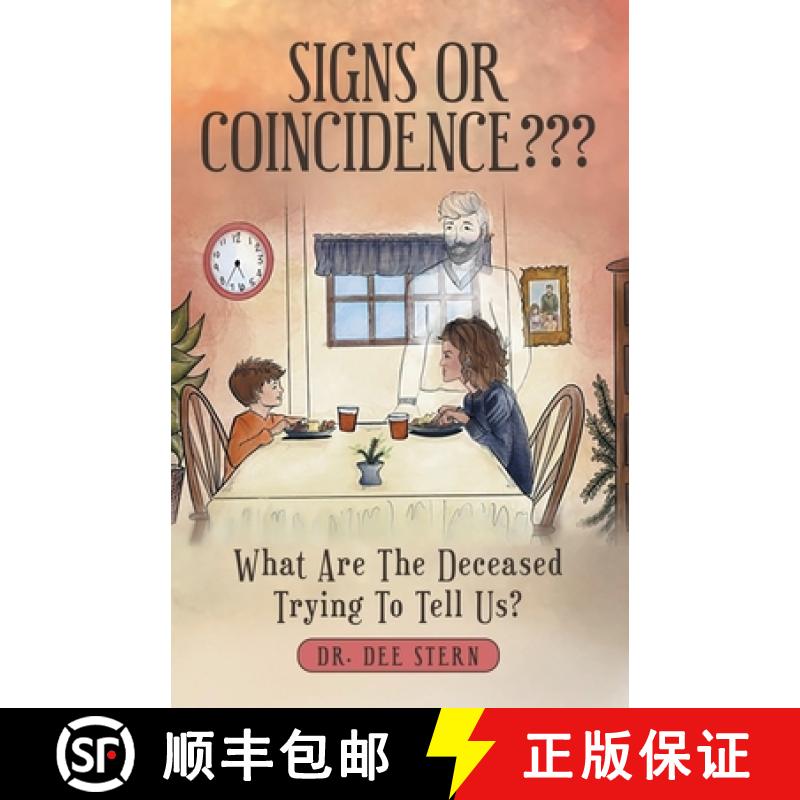 【3-4周达】Signs or Coincidence???: What Are the Deceased Trying to Tell Us? [9781665737388]