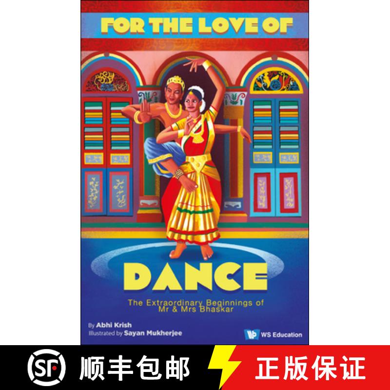 【2-3周达】For the Love of Dance: The Extraordinary Beginnings of MR and Mrs Bhaskar [9789811270970]