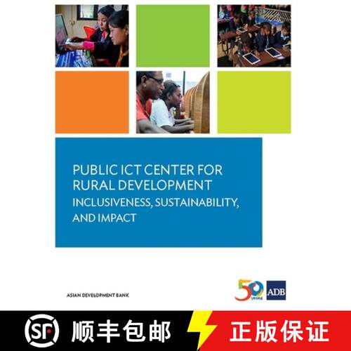 【3-4周达】Public ICT Center for Rural Development: Inclusiveness, Sustainability, and Impact [9789292578954]