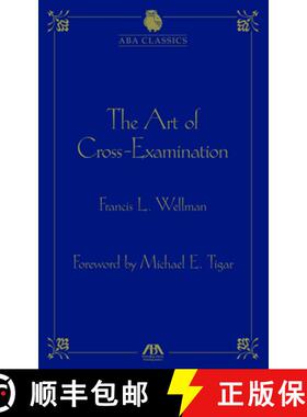 【3-4周达】The Art of Cross Examination [9781604423891]