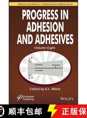 【3-4周达】Progress in Adhesion and Adhesives, Volume 8 [9781394238200]