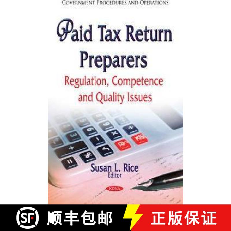 【3-4周达】Paid Tax Return Preparers: Regulation, Competence and Quality Issues [9781633219731]