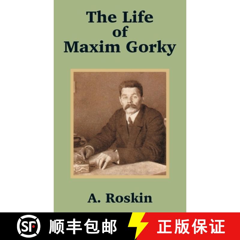 【2-3周达】Life of Maxim Gorky, The [9781410101488]