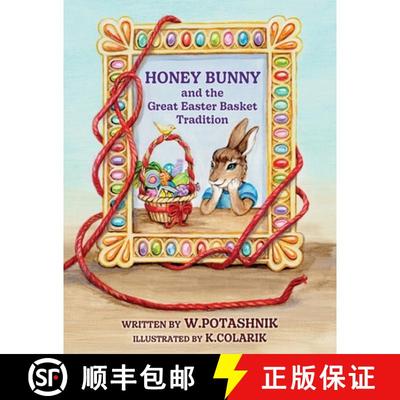 【3-4周达】Honey Bunny and the Great Easter Basket Tradition [9798868516139]