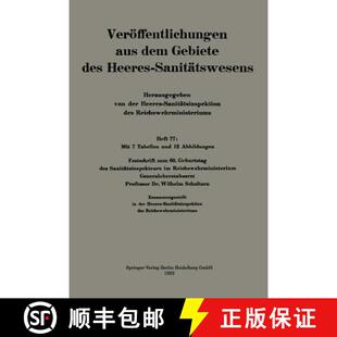 Des 60. Sanitätsinspekteurs Generalob... Festschrift Reichswehrministerium 4周达 9783662342947 Zum Geburtstag