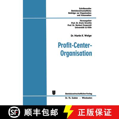 【3-4周达】Profit-Center-Organisation : Organisatorische Analyse von Strukturbewertungsproblemen in f... [9783409312929]