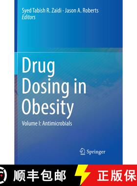 【3-4周达】Drug Dosing in Obesity : Volume I: Antimicrobials [9783319829654]