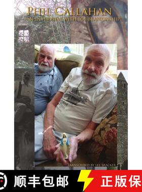 【3-4周达】Phil Callahan-An Interview With Joe Blankinship [9780557993079]