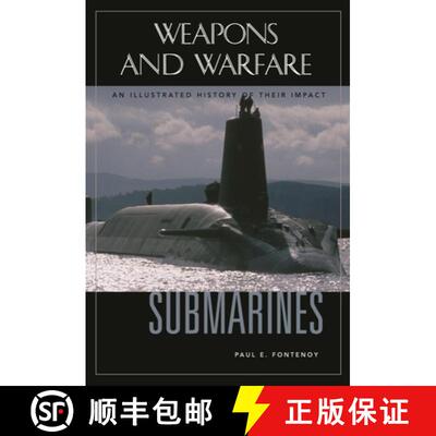 【3-4周达】Submarines: An Illustrated History of Their Impact [9781851095636]