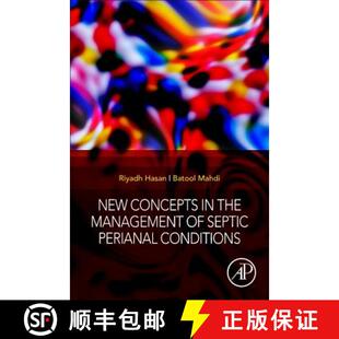 【3-4周达】New Concepts in the Management of Septic Perianal Conditions [9780128161111]