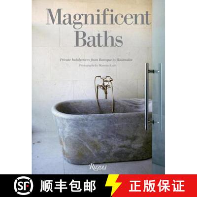 Magnificent Baths: Private Indulgences from Baroque to Minimalist [9780847836505]