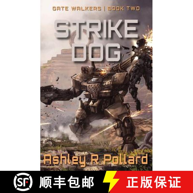 【3-4周达】Strike Dog: Military Science Fiction Across A Holographic Multiverse [9781912580033]